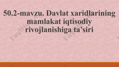 davlatxaridlarining mamlakatiqtisodiy ravishda vojlanishi va ta'siri — PPTX