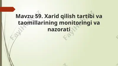 davlat xaridlarining tartib va amalga oshirish monitoringi va nazorati — PPTX
