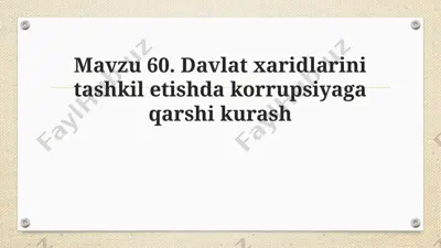davlat xarajatlari ni tashkil etishda korrupsiyaga qarshi kurash — PPTX