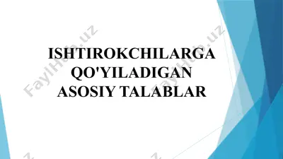 ishtirokchilarga qo'yiladigan asosiy talablar — PPTX