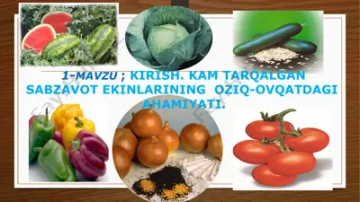 kam tarqalgan sabzavot ekinlari — PPTX