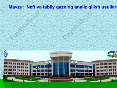 neft va tabiiy gazning analiz qilish usullari — PPT