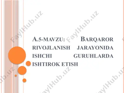 ishchiguruhlar haqida ma'lumot — PPTX