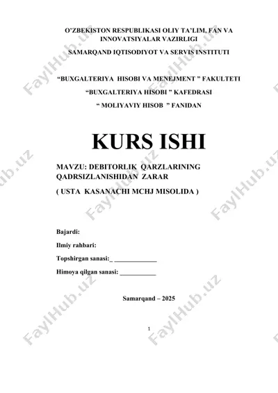 debitorlik qarzlarining qadrsizlanishidan zarar (usta kasanachi mchj misolida) — DOCX