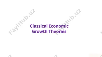classical economic growth theories — PPTX