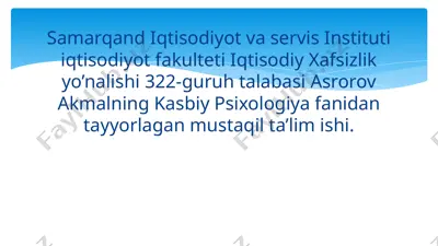 kasbiy psixologiya fanidan tayyorlagan mustaqil ta'limish. — PPTX