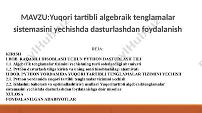 yuqori tartibli algebraik tenglamalar sistemasini yechishda dasturlashdan foydalanish — PPT