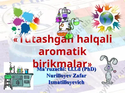 tutashgan halqali aromatik birikmalar — PPT