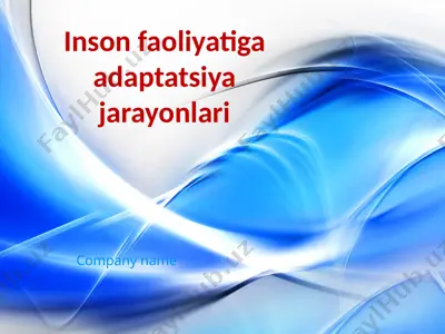 inson faoliyatiga adaptatsiya jarayonlari — PPTX