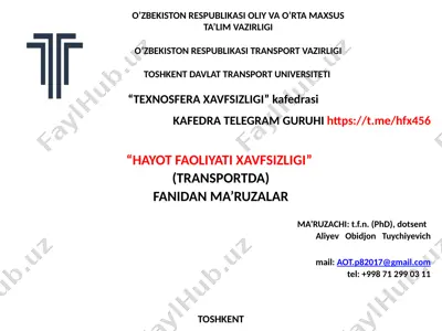 hayot faoliyati xavfsizligi (transportda) fanidan ma’ruzalar — PPTX