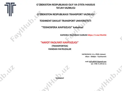 o’zbekiston respublikasi oliy va o’rta maxsus ta’lim vazirligi o’zbekiston respublikasi transport vazirligitoshkent davlat transport universiteti “texnosfera xavfsizligi” kafedrasi — PPTX