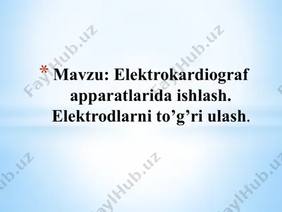 elektrokardiograf apparatlari — PPTX