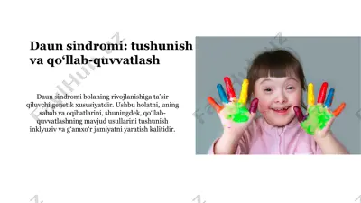 daunsindromi: tushunish va qo‘llab-quvvatlash — PPTX