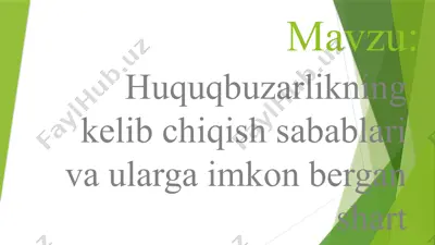 huquqbuzarlikning kelibchiqish sabablar va shartlari — PPTX