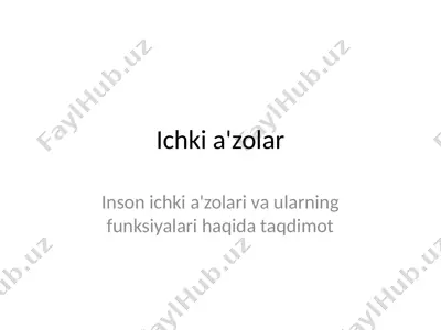 ichki a'zolar — PPTX