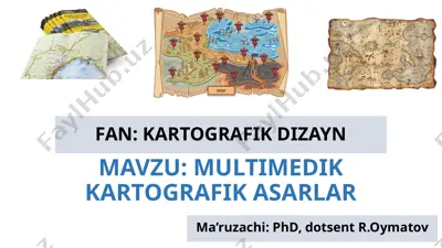 multimedik kartografik asarlar — PPTX