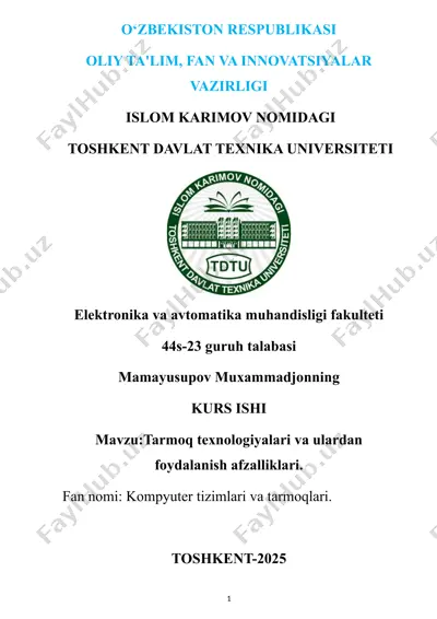 tarmoq texnologiyalari va ulardan foydalanish afzalliklari — DOCX