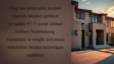 pardozlash va issiqlik izolyatsiyasi materiallarini tayyorlashga oid taqdimot — PPTX