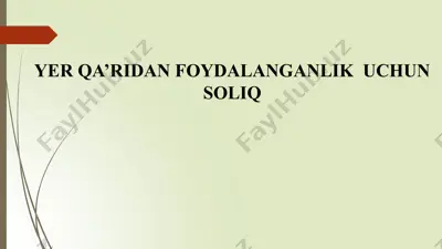 yer qa’ridan foydalanganlik uchun soliq — PPTX