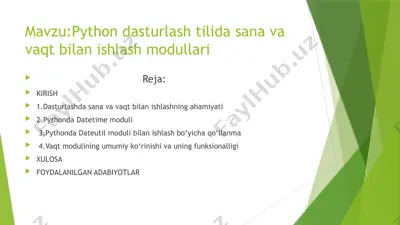 pythondasturlashtilidasanavavaqtbilanishlash modullari — PPTX