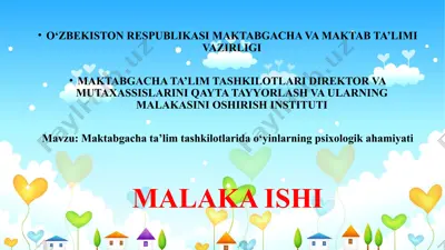 maktabgacha ta'lim tashkilotlarida o'yinlarning psixologik hamiyati — PPTX