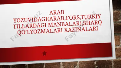 arab yozuvidagi manbalar tarixi — PPTX