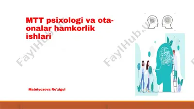 mtt psixologi va ota-onalar hamkorlik ishlari — PPTX