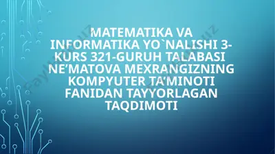 kompyuter ta’minoti fani — PPTX