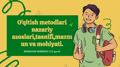 o'qitish metodlari: nazariy asoslari,tasnifi,mazmun va mohiyati — PPTX