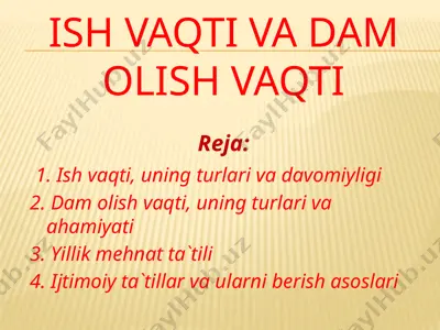 ish vaqti va dam olish vaqti — PPTX