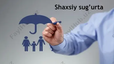 shaxsiy sug‘urta — PPTX