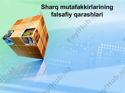 sharq mutafakkirlarining falsafiy qarashlari — PPTX