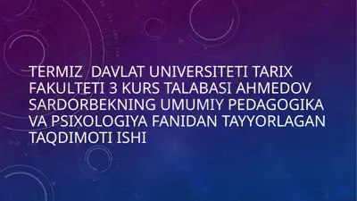 pedagogik-psixologik taqdimot — PPTX