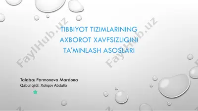 tibbiyot tizimlarining axborot xavfsizligini taʼminlash asoslari — PPTX