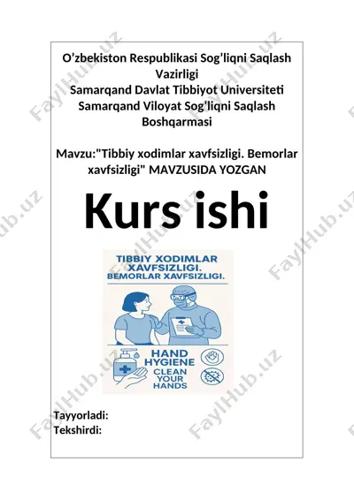 tibbiy xodimlar xavfsizligi va bemorlar xavfsizligi — DOCX