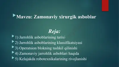 zamonaviy jarrohlik asboblar haqida — PPTX