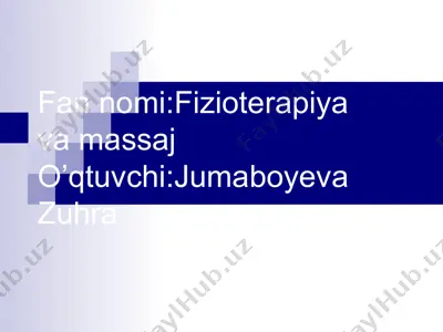 fizioterapiya va massaj — PPT