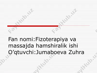 fizoterapiya va massajda hamshiralik ishi — PPT