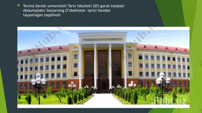 termiz davlat universiteti tarix fakulteti 203-guruh talabasi abdumajidov sanjarning o'zbekiston tarixi fanidan tayyorlagan taqdimoti — PPTX
