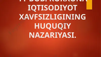 korxona iqtisodiy xavfsizligining huquqiy nazariyasi — PPTX