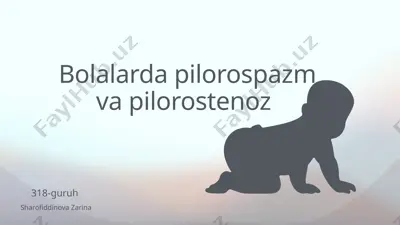 bolalarda pilorospazm va pilorostenoz — PPTX