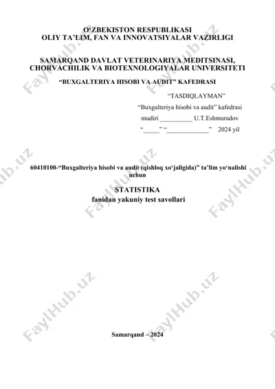 buxgalteriya hisobi va audit ta'lim yo‘nalishi uchun statistika test savollari — DOCX