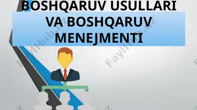 boshqaruv usullari va boshqaruv menejmenti — PPTX