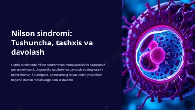 nilson sindromi: tushuncha, tashxis va davolash — PPTX