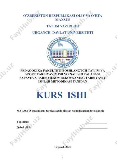 o`quvchilarni tarbiyalashda rivoyat va hadislardan foydalanish kurs ishi — DOC