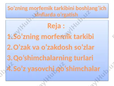 so’zning morfemik tarkibi — PPTX