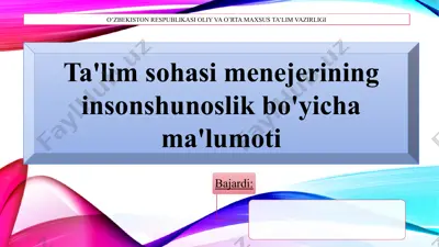 menejerlik sohasida insonshunoslik bo'yicha ma'lumotlar — PPTX