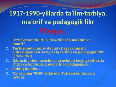 o'zbekistonda 1917-1990-yillarda ta'lim-tarbiya, ma'orif va pedagogik fikr — PPTX