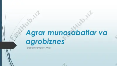 agrar munosabatlar va agrobiznes — PDF