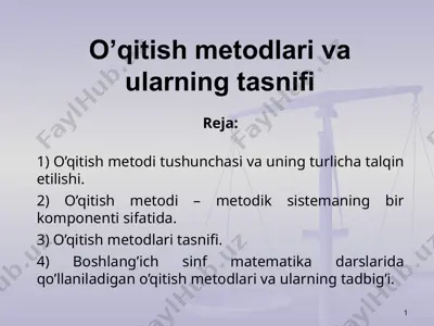o’qitish metodlari va ularning tasnifi — PPTX